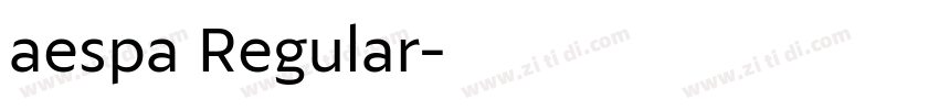 aespa Regular字体转换